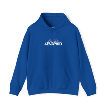 Load image into Gallery viewer, "I'm Just 4EVAPAID" Classic Hoodie