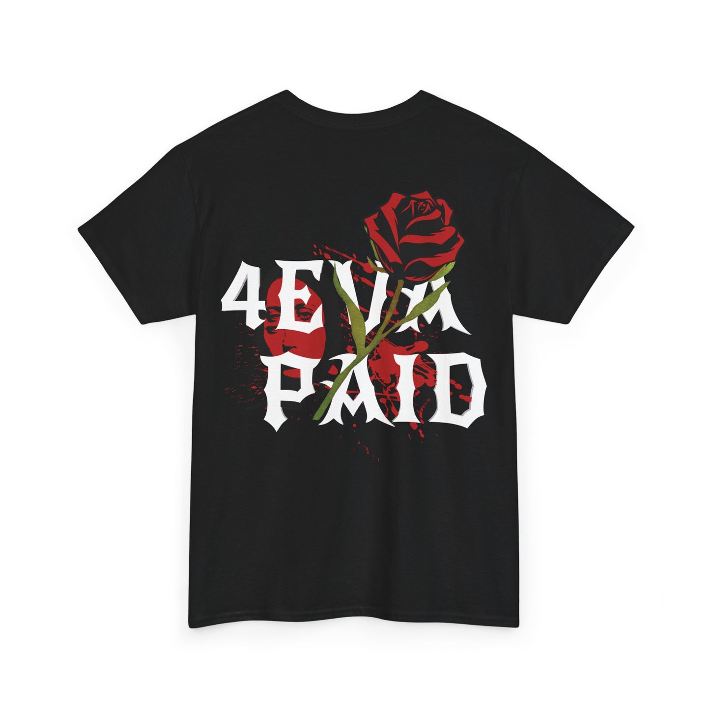 4EVAPAID Rose Tee