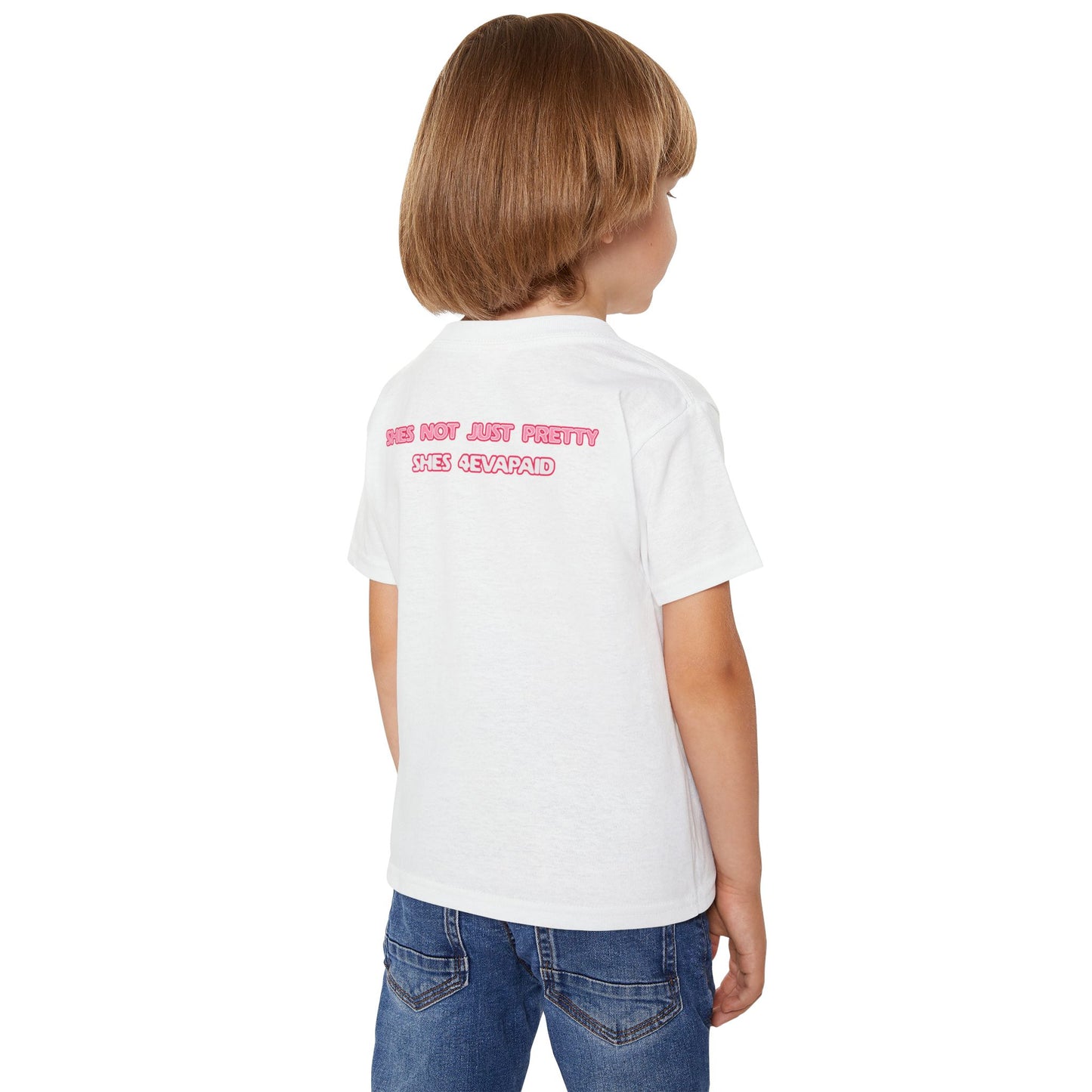4EVAPAID Toddler T-Shirt with Heart & Inspirational Quote