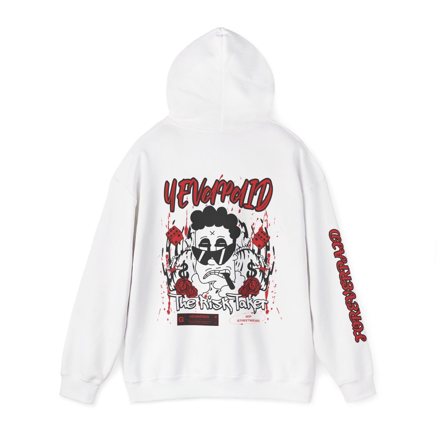 4EVAPAID "The Risk Taker" Hoodie