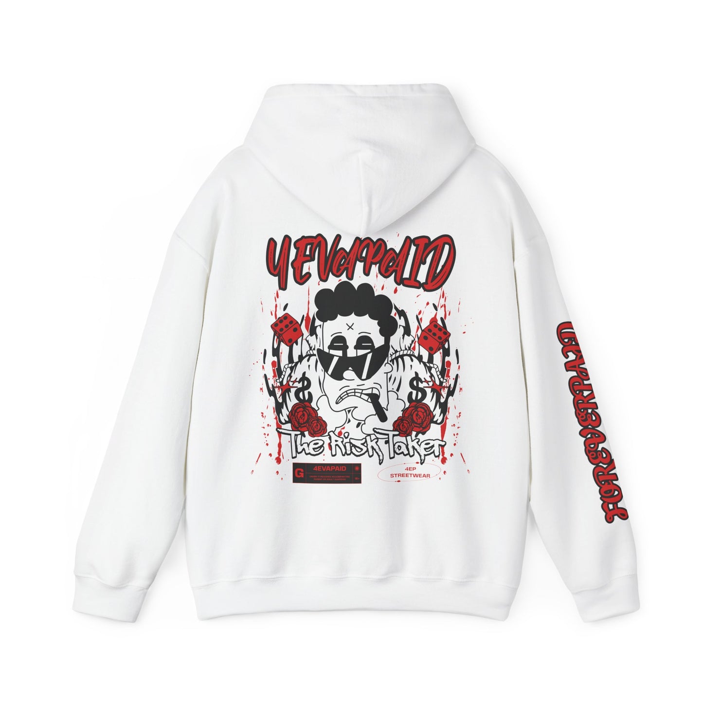 4EVAPAID "The Risk Taker" Hoodie