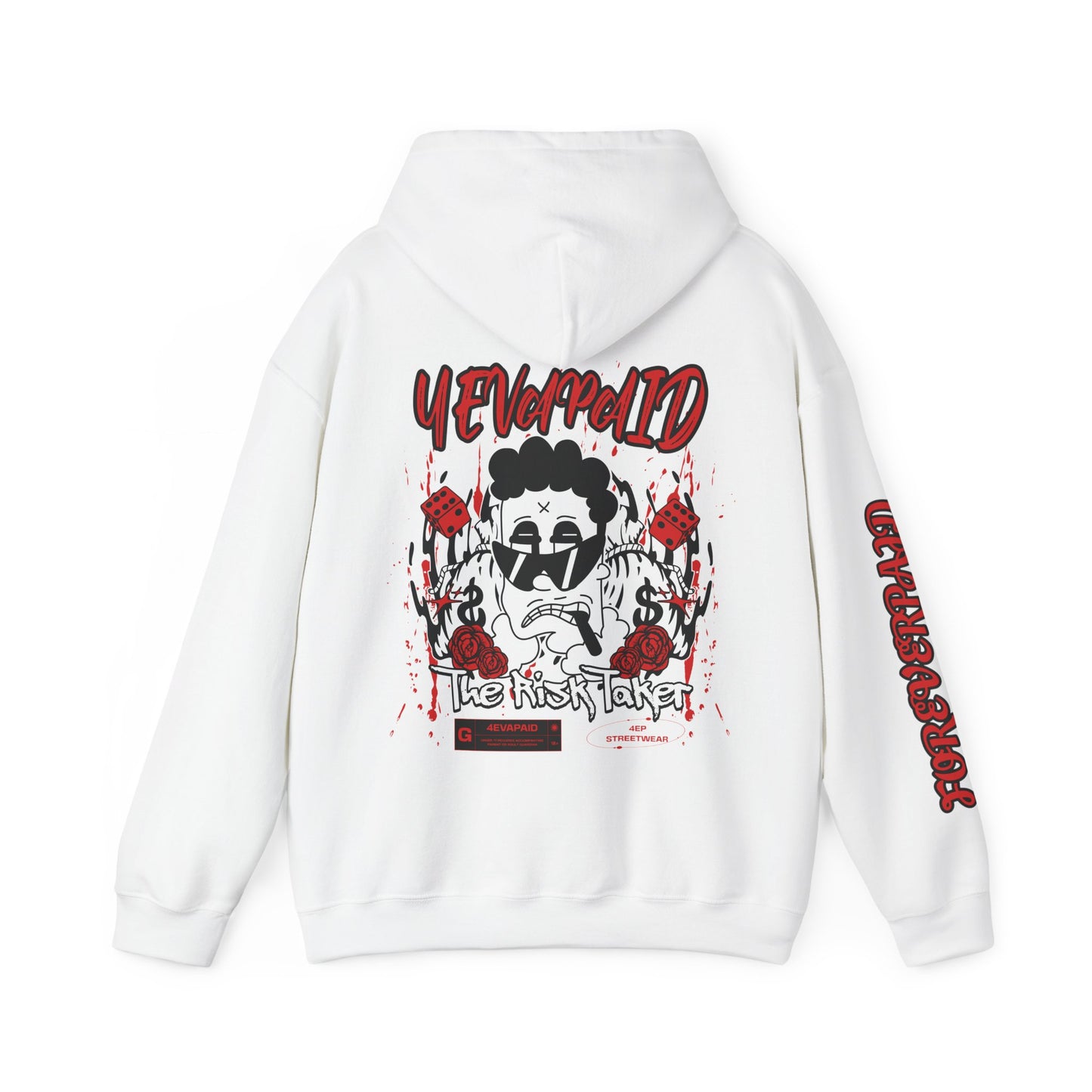 4EVAPAID "The  Risk Taker" Hoodie