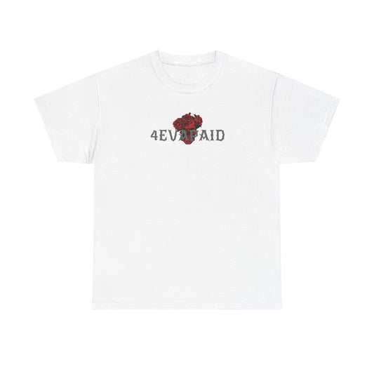 4EVAPAID Rose Tee