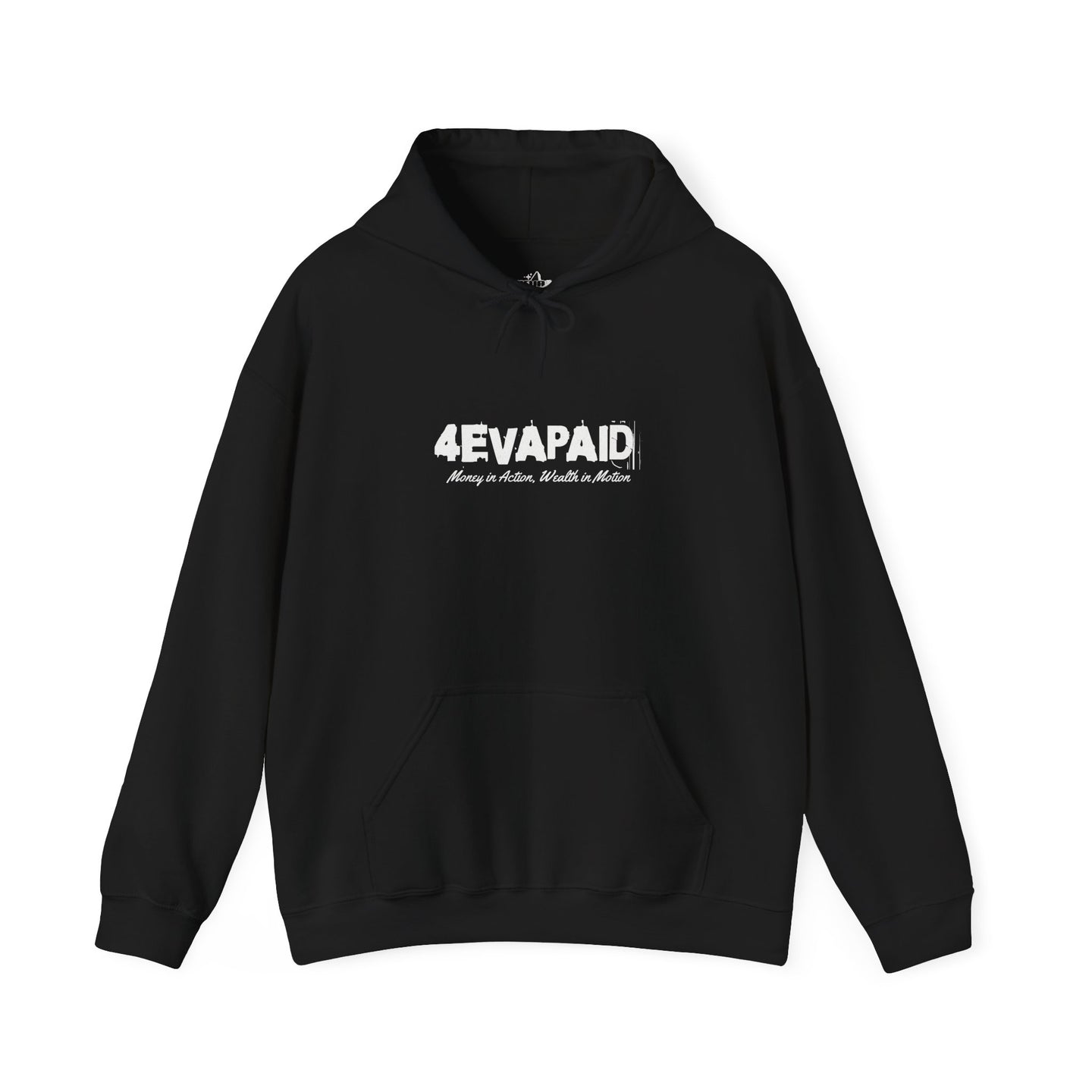 4EVAPAID “Money in Action” Hoodie