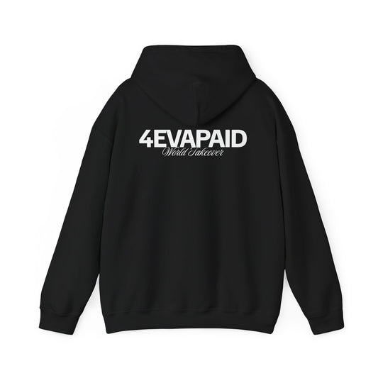 "I'm Just 4EVAPAID" Classic Hoodie