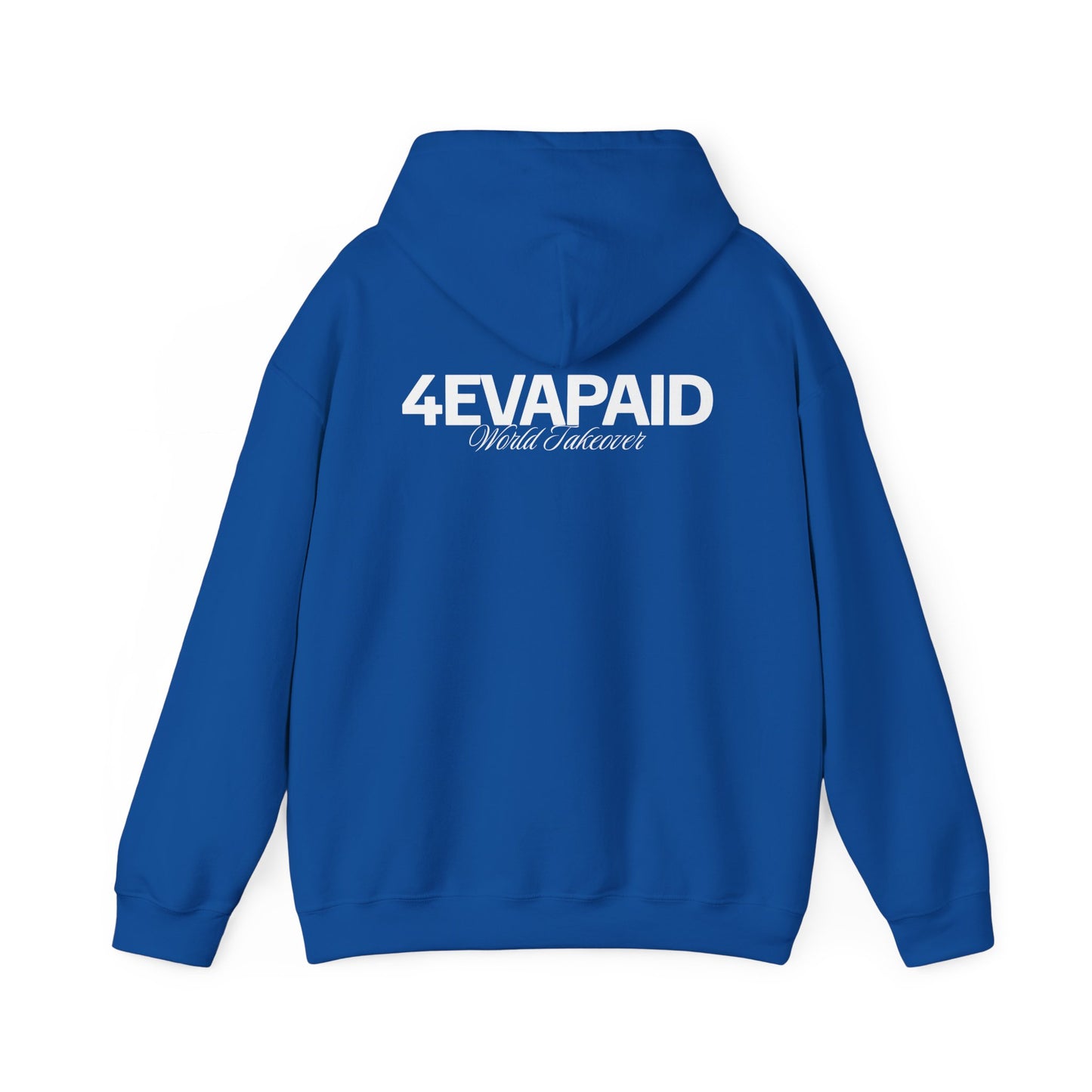 "I'm Just 4EVAPAID" Classic Hoodie