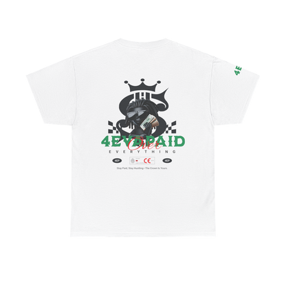 4EVAPAID Over Everything Tee