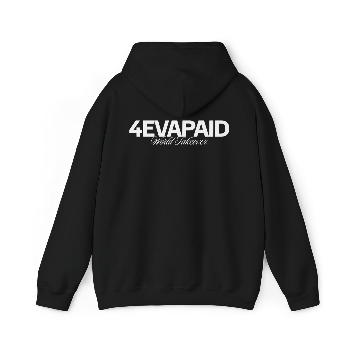 "I'm Just 4EVAPAID" Classic Hoodie