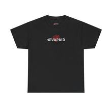Load image into Gallery viewer, 4EVAPAID Rose Tee
