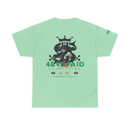 4EVAPAID Over Everything Tee