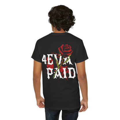 4EVAPAID Rose Tee