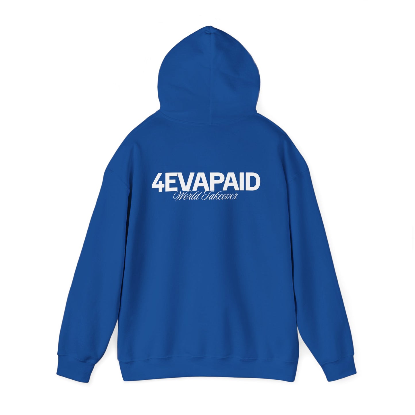 "I'm Just 4EVAPAID" Classic Hoodie