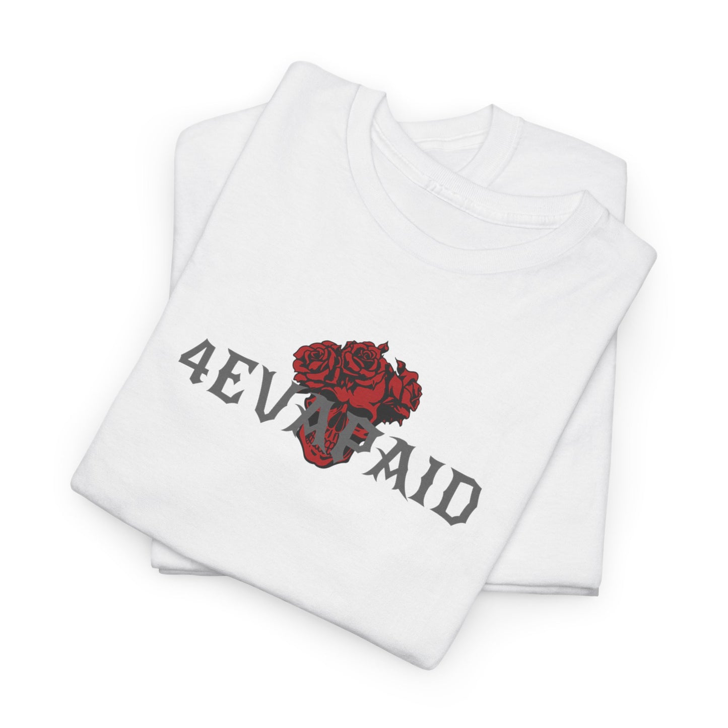 4EVAPAID Rose Tee